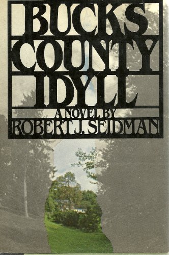 Beispielbild fr Bucks County Idyll zum Verkauf von Robinson Street Books, IOBA