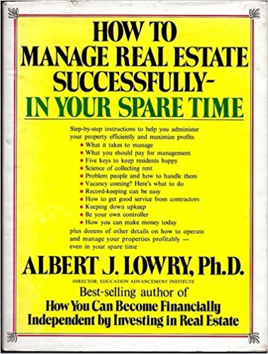 Imagen de archivo de How to Manage Real Estate Successfully--In Your Spare Time a la venta por ThriftBooks-Dallas