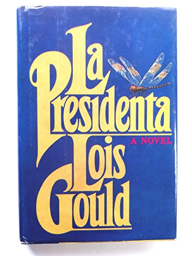 Beispielbild fr La Presidenta zum Verkauf von Wonder Book