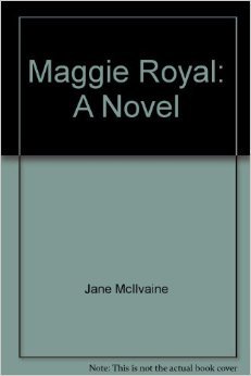 9780671249687: Maggie Royal: A Novel
