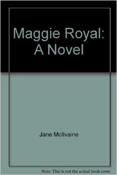 9780671249687: Maggie Royal