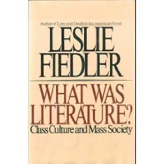 Beispielbild fr What Was Literature? zum Verkauf von Better World Books