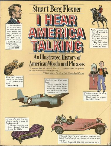 9780671249946: I Hear America Talking: An Illustrated History of American Words and Phrases