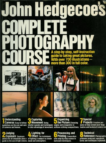 9780671250003: John Hedgecoe's Complete Photography Course
