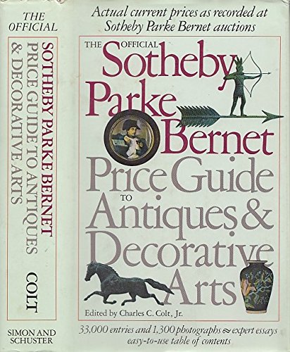 Imagen de archivo de The Official Sotheby Parke Bernet Price Guide To Antiques And Decorative Arts a la venta por Jeff Stark