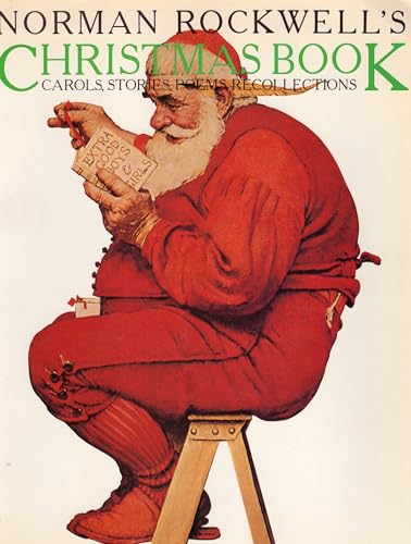 Imagen de archivo de Norman Rockwell's Christmas Book : Carols, Stories, Poems, Recollections a la venta por Orion Tech