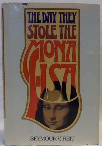 Stock image for The day they stole the Mona Lisa for sale by Bulk Book Warehouse