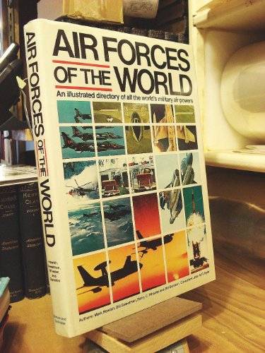 Beispielbild fr Air Forces of the World (Touchstone Books) zum Verkauf von Wonder Book