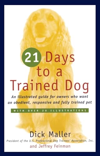 9780671251932: Twenty One Days to a Trained Dog