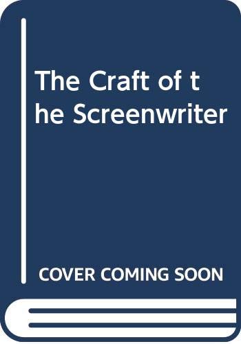 9780671252298: The Craft of the Screenwriter