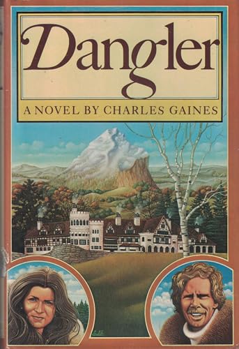 Stock image for Dangler, a novel for sale by Hedgehog's Whimsey BOOKS etc.