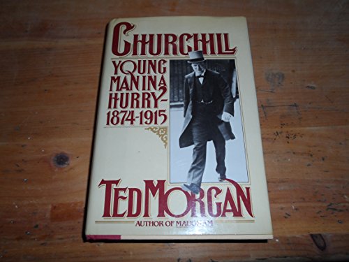 Beispielbild fr Churchill: Young Man in a Hurry, 1874-1915 zum Verkauf von ThriftBooks-Atlanta