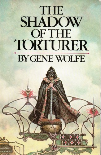 The Shadow of the Torturer (The Book of the New Sun, 1) (9780671253257) by Gene Wolfe