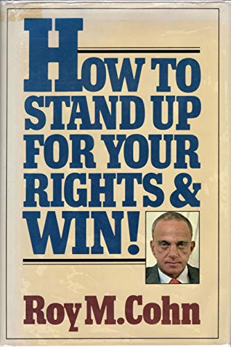 Imagen de archivo de How to Stand Up for Your Rights--And Win! a la venta por ThriftBooks-Dallas