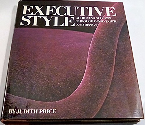 9780671253547: Executive Style / by Judith Price ; Designed by Bob Ciano