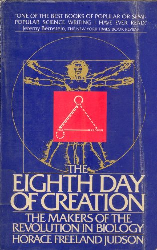 Imagen de archivo de The Eighth Day of Creation: Makers of the Revolution in Biology a la venta por ThriftBooks-Dallas
