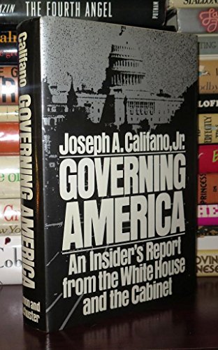 Imagen de archivo de Governing America: An Insider's Report from the White House and the Cabinet a la venta por BookHolders