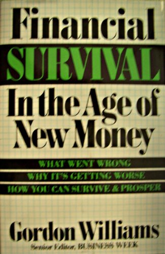 Beispielbild fr Financial Survival In the Age of New Money zum Verkauf von Wonder Book