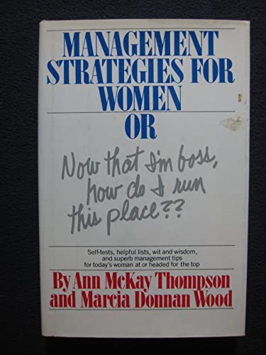 Management Strategies for Women (9780671254766) by Marcia Wood; Ann Thompson