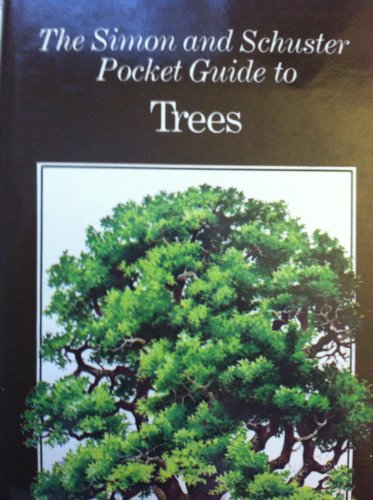 Stock image for The Simon And Schuster Pocket Guide To Trees for sale by Terrace Horticultural Books