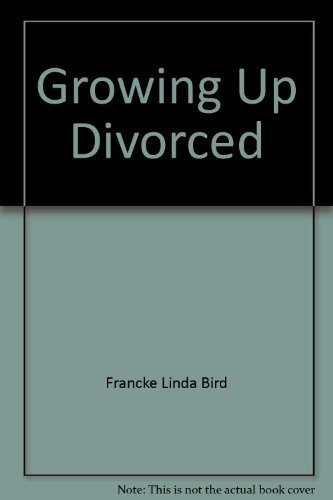 Stock image for Growing up divorced for sale by Wonder Book