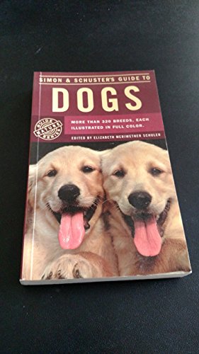 Beispielbild fr Simon & Schuster's Guide to Dogs zum Verkauf von Gulf Coast Books