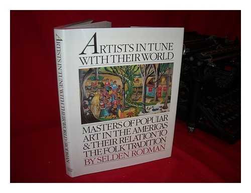 9780671256111: Artists in tune with their world: Masters of popular art in the Americas and their relation to the folk tradition