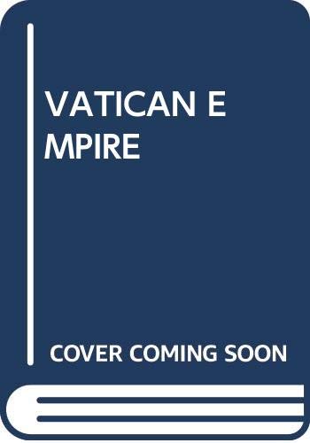 Beispielbild fr Vatican Empire zum Verkauf von Better World Books