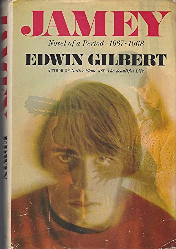 Beispielbild fr Jamey: Novel of a Period, 1967-1968 zum Verkauf von ThriftBooks-Dallas