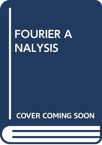 9780671270377: Fourier Analysis