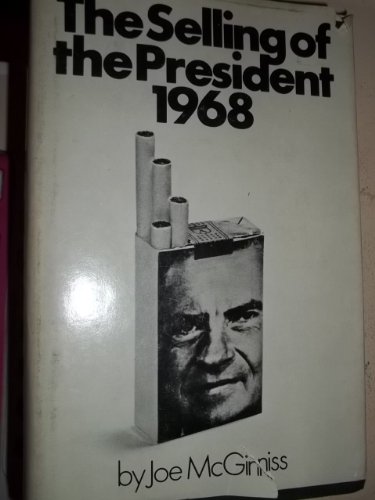 Beispielbild fr The Selling of the President 1968 zum Verkauf von Red's Corner LLC
