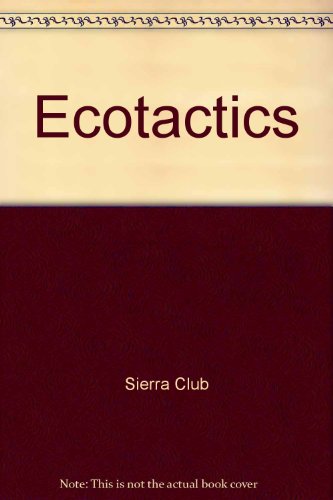 Ecotactics (9780671270667) by Sierra Club