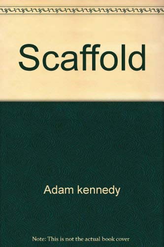 Scaffold (9780671270780) by Adam Kennedy
