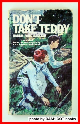Stock image for Don't Take Teddy for sale by ThriftBooks-Dallas