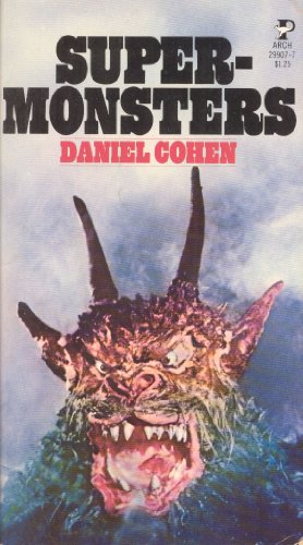 Super-Monsters (9780671299071) by Daniel Cohen