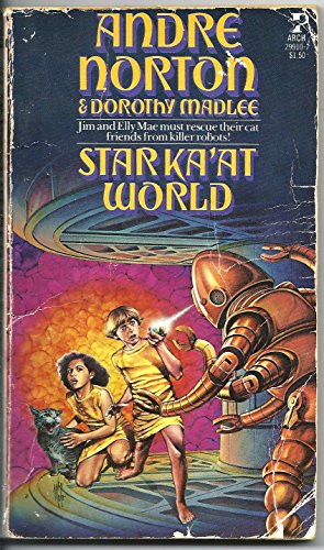 Star Ka'at World (Star Ka'at, Bk. 2) (9780671299101) by Andre Norton; Dorothy Madlee