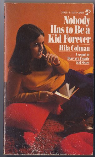 Stock image for Nobody Has to Be a Kid Forever for sale by Heisenbooks
