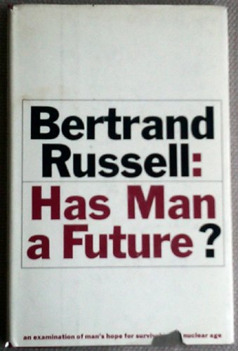 9780671299859: Has Man a Future