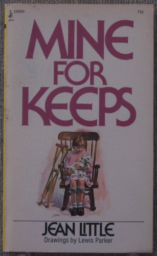 Beispielbild fr Mine for Keeps zum Verkauf von Better World Books