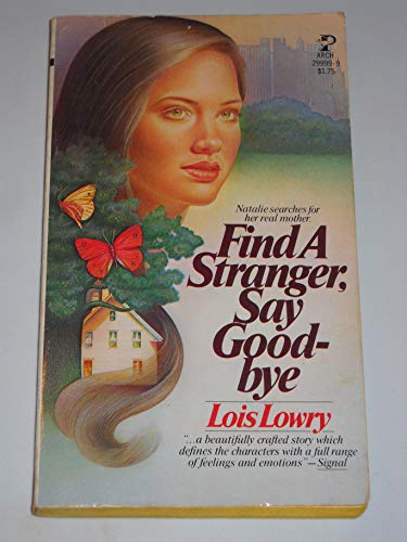 Find a Stranger Say Good-Bye (9780671299996) by Lois Lowry