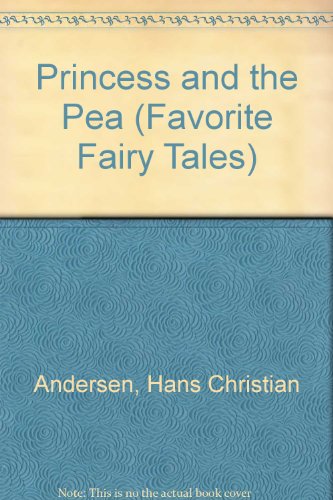 Beispielbild fr Princess and the Pea (Favorite Fairy Tales) zum Verkauf von Wonder Book