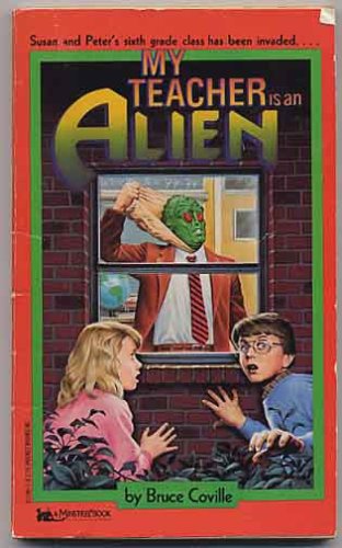 Imagen de archivo de My Teacher is an Alien a la venta por Once Upon A Time Books