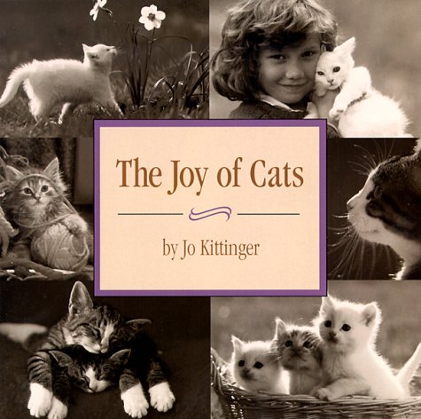 Beispielbild fr The Joy of Cats: A Celebration of Cats in Words and Pictures zum Verkauf von Pomfret Street Books