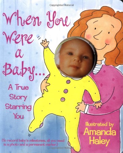 9780671317331: When You Were a Baby: Highlights of Your First Twelve Months