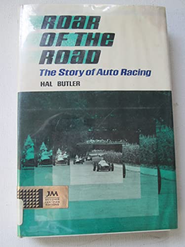 Stock image for Roar of the road;: The story of auto racing for sale by Oddball Books