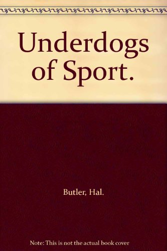 Stock image for Underdogs of sport for sale by Cape Breton Regional Library