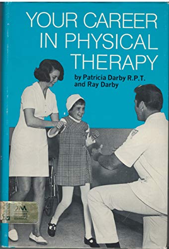 Beispielbild fr Your Career in Physical Therapy, zum Verkauf von ThriftBooks-Atlanta