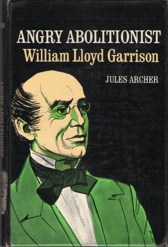 9780671321840: Angry Abolitionist: William Lloyd Garrison.