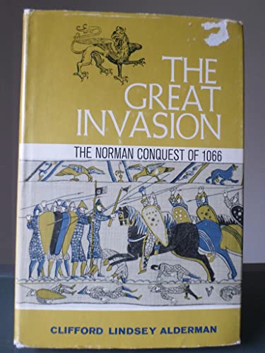 THE GREAT INVASION, THE NORMAN CONQUEST OF 1066