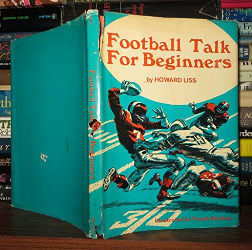 Stock image for Football talk for beginners for sale by ThriftBooks-Atlanta